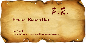 Prusz Ruszalka névjegykártya